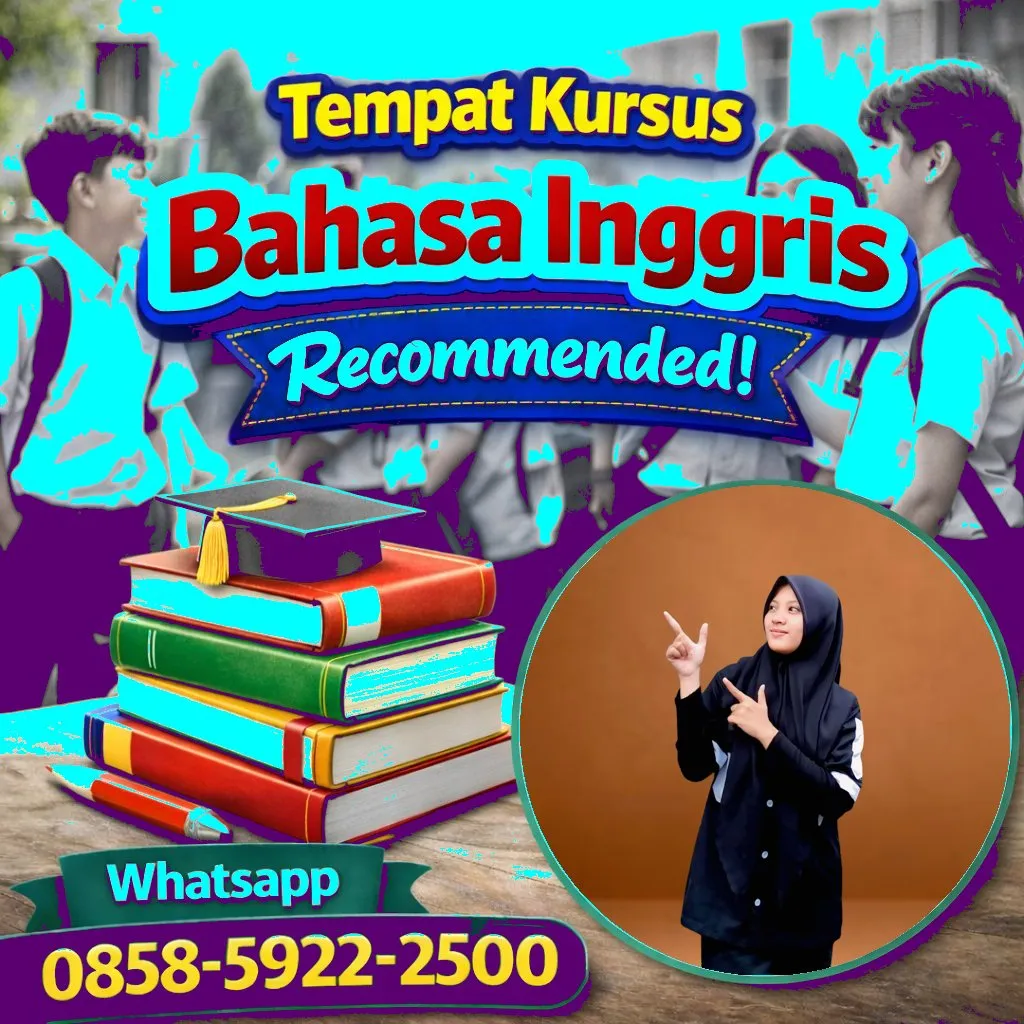 Kursus Bahasa Inggris di Cinere Depok, 0858-5922-2500