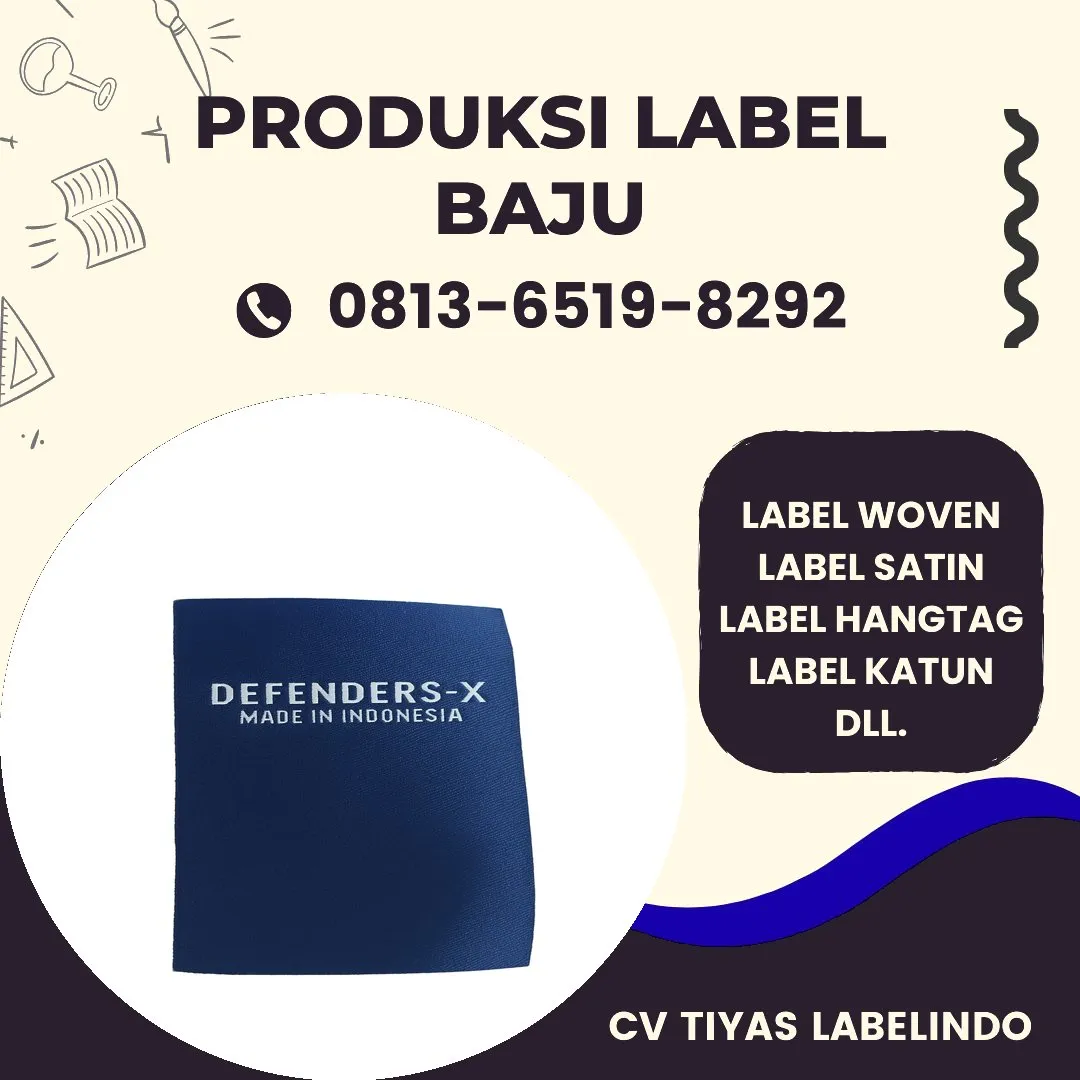 Cetak Label Baju di Mojokerto, Label Woven Mojokerto, Bikin Label Baju Mojokerto, Pembuatan Label Baju Mojokerto, Pesan Label Merk Baju Mojokerto Cetak Label Mojokerto, Label Baju Terdekat Mojokerto