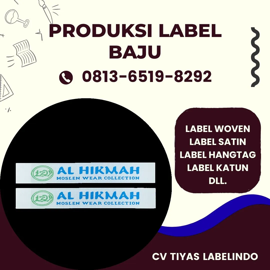 Cetak Label Baju di Kendal, Label Woven Kendal, Bikin Label Baju Kendal, Pembuatan Label Baju Kendal, Pesan Label Merk Baju Kendal Cetak Label Kendal, Label Baju Terdekat Kendal