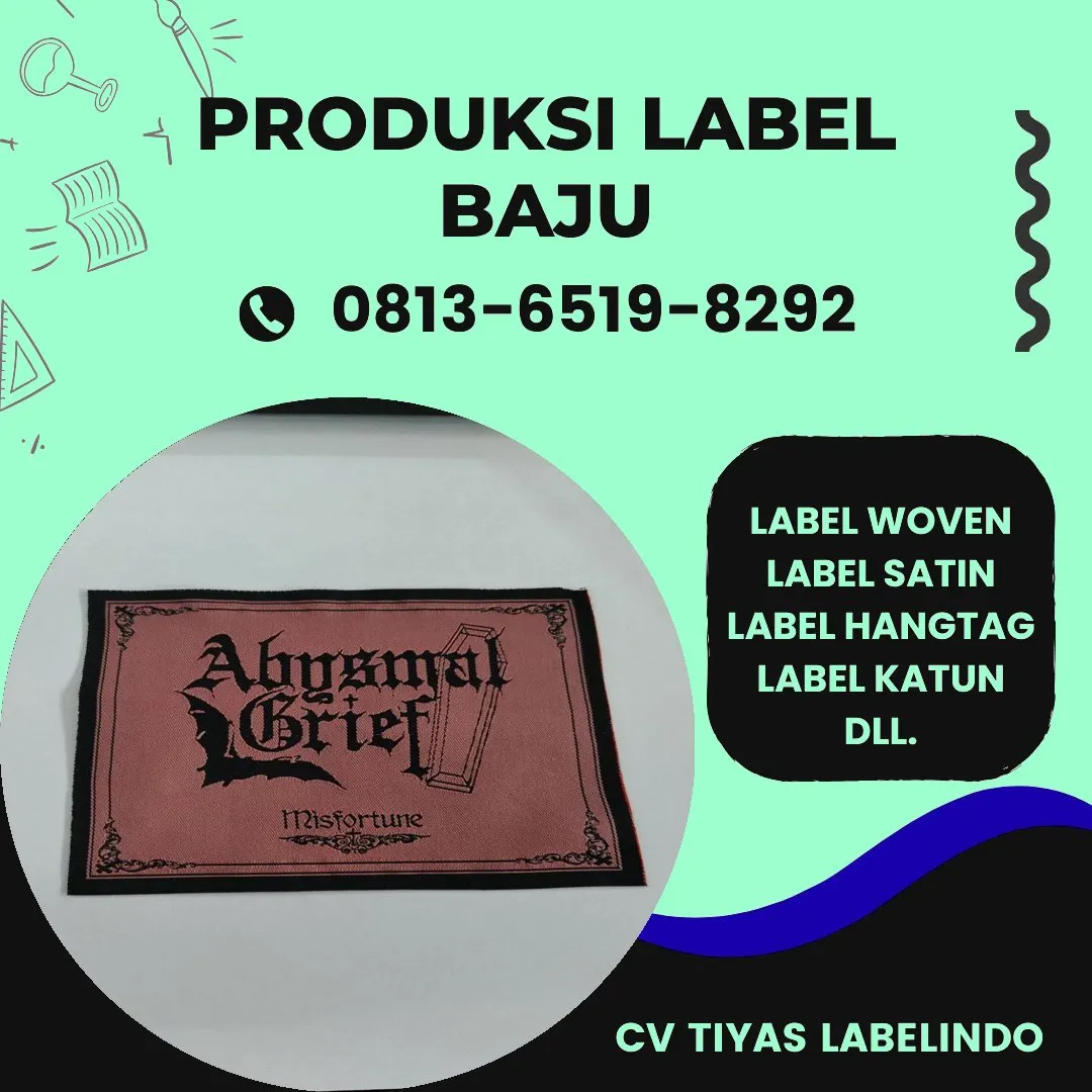 Cetak Label Baju di Temanggung, Label Woven Temanggung, Bikin Label Baju Temanggung, Pembuatan Label Baju Temanggung, Pesan Label Merk Baju Temanggung Cetak Label Temanggung, Label Baju Terdekat Temanggung