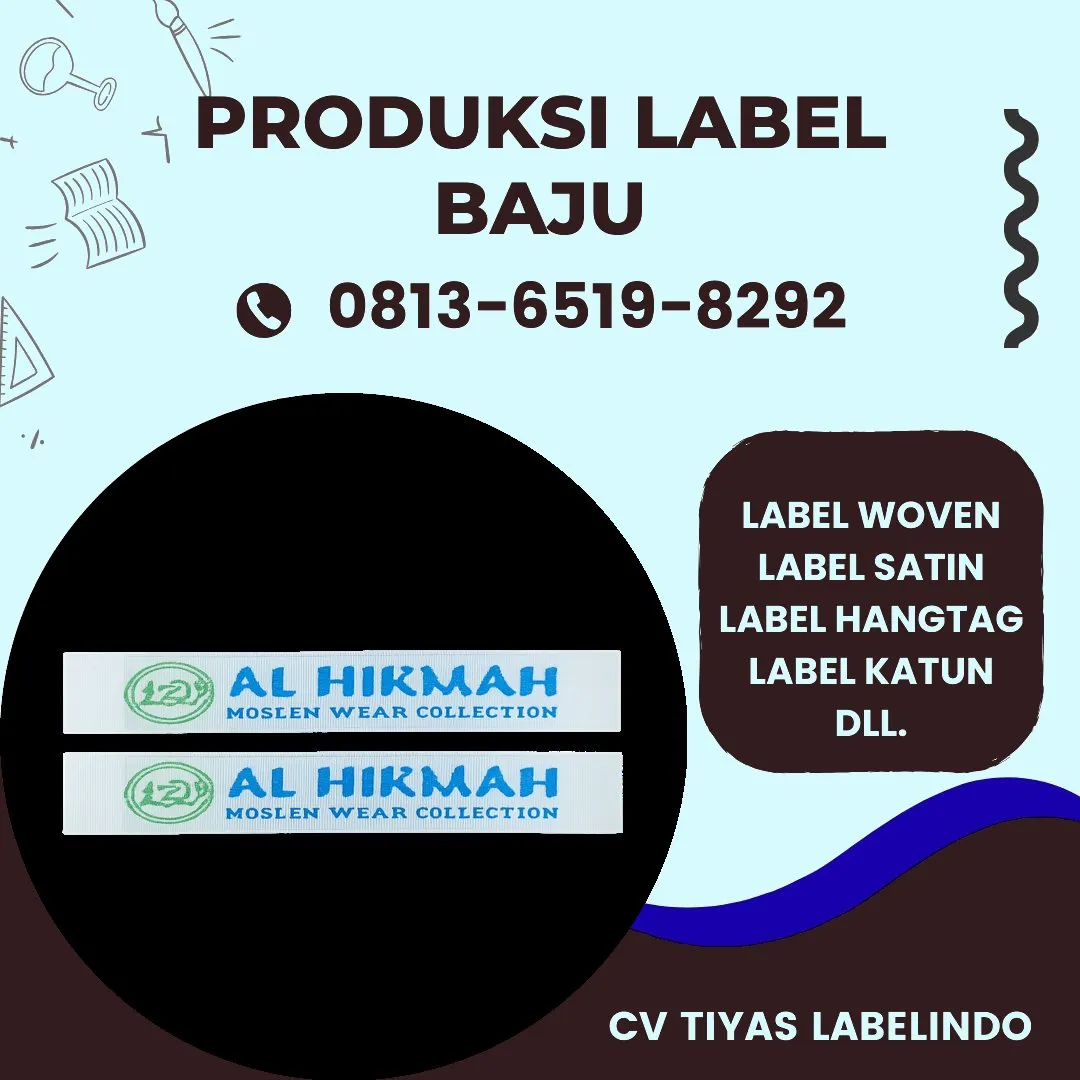 Cetak Label Baju di Cianjur, Label Woven Cianjur, Bikin Label Baju Cianjur, Pembuatan Label Baju Cianjur, Pesan Label Merk Baju Cianjur Cetak Label Cianjur, Label Baju Terdekat Cianjur