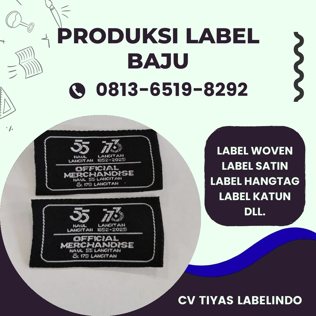 Cetak Label Baju di Tasikmalaya, Label Woven Tasikmalaya, Bikin Label Baju Tasikmalaya, Pembuatan Label Baju Tasikmalaya, Pesan Label Merk Baju Tasikmalaya Cetak Label Tasikmalaya, Label Baju Terdekat Tasikmalaya
