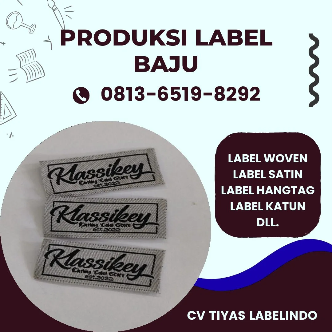 Cetak Label Baju di Cakung, Label Woven Cakung, Bikin Label Baju Cakung, Pembuatan Label Baju Cakung, Pesan Label Merk Baju Cakung Cetak Label Cakung, Label Baju Terdekat Cakung