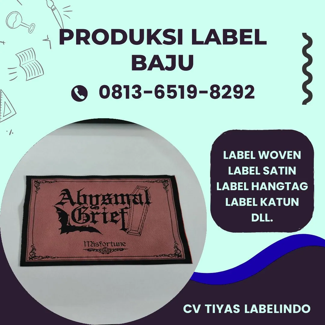Cetak Label Baju di Serang, Label Woven Serang, Bikin Label Baju Serang, Pembuatan Label Baju Serang, Pesan Label Merk Baju Serang Cetak Label Serang, Label Baju Terdekat Serang