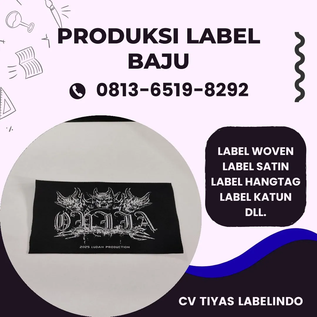Cetak Label Baju di Cilegon, Label Woven Cilegon, Bikin Label Baju Cilegon, Pembuatan Label Baju Cilegon, Pesan Label Merk Baju Cilegon Cetak Label Cilegon, Label Baju Terdekat Cilegon