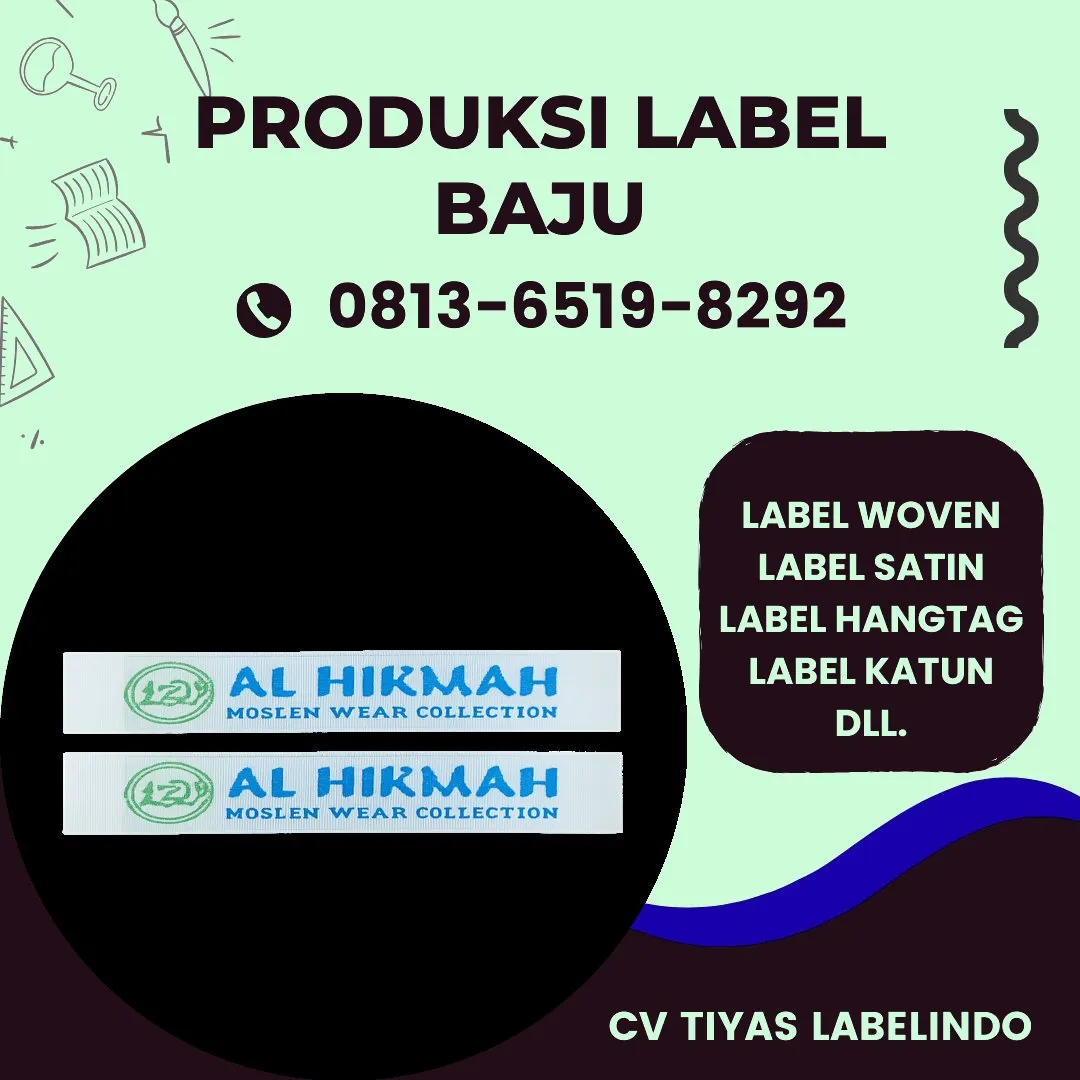 Cetak Label Baju di Rangkasbitung, Label Woven Rangkasbitung, Bikin Label Baju Rangkasbitung, Pembuatan Label Baju Rangkasbitung, Pesan Label Merk Baju Rangkasbitung Cetak Label Rangkasbitung, Label Baju Terdekat Rangkasbitung
