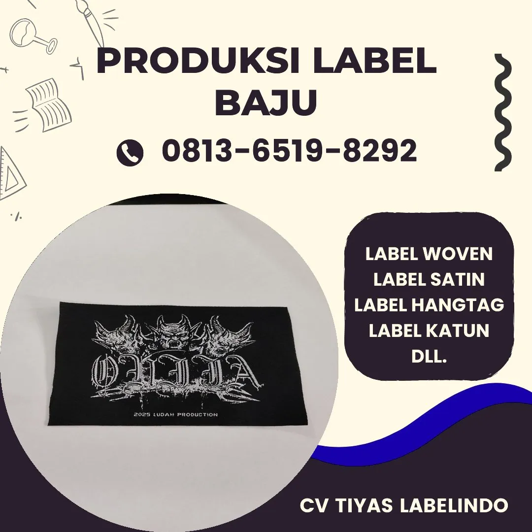 Cetak Label Baju di Wonosari, Label Woven Wonosari, Bikin Label Baju Wonosari, Pembuatan Label Baju Wonosari, Pesan Label Merk Baju Wonosari Cetak Label Wonosari, Label Baju Terdekat Wonosari