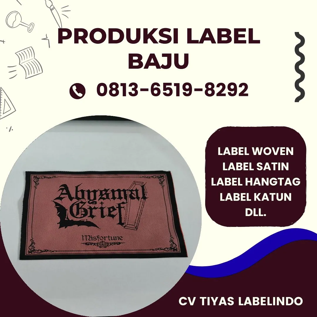 Cetak Label Baju di Rejang Lebong Bengkulu, Label Woven Rejang Lebong Bengkulu, Bikin Label Baju Rejang Lebong Bengkulu, Pembuatan Label Baju Rejang Lebong Bengkulu, Pesan Label Merk Baju Rejang Lebong Bengkulu Cetak Label Rejang Lebong Bengkulu, Label Baju Terdekat Rejang Lebong Bengkulu