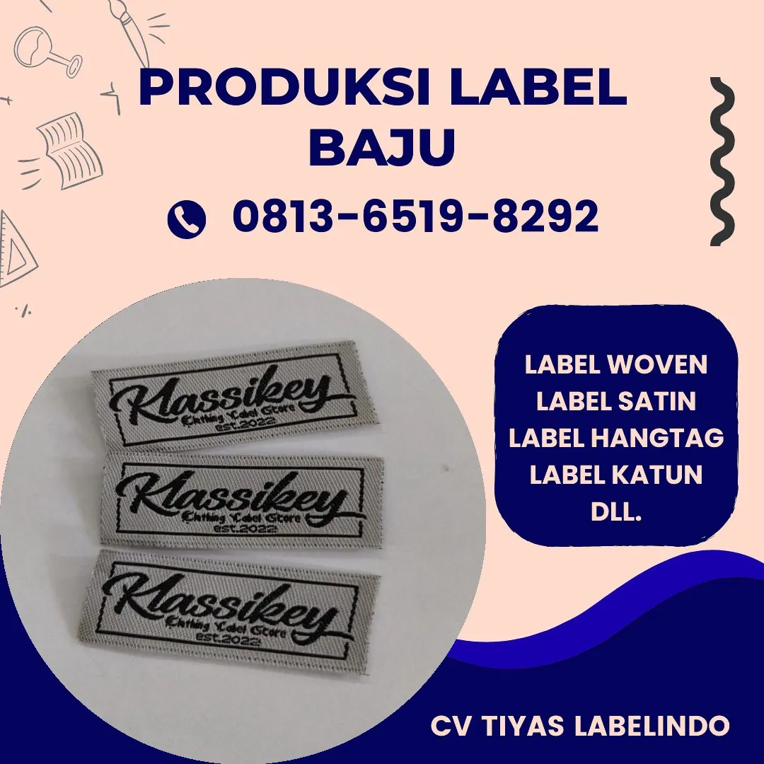 Cetak Label Baju di Tebo Jambi, Label Woven Tebo Jambi, Bikin Label Baju Tebo Jambi, Pembuatan Label Baju Tebo Jambi, Pesan Label Merk Baju Tebo Jambi Cetak Label Tebo Jambi, Label Baju Terdekat Tebo Jambi