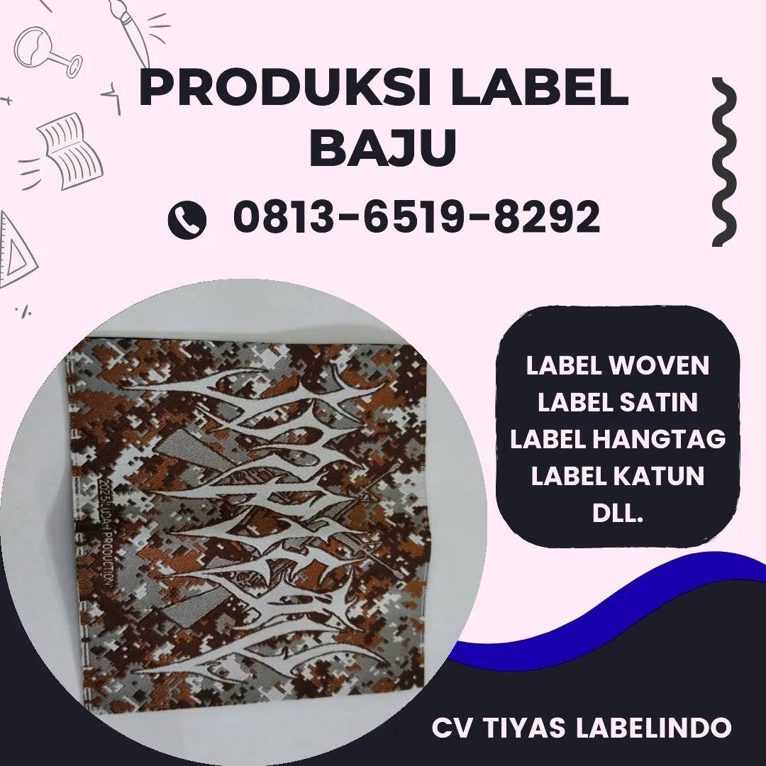 Cetak Label Baju di Singkawang, Label Woven Singkawang, Bikin Label Baju Singkawang, Pembuatan Label Baju Singkawang, Pesan Label Merk Baju Singkawang Cetak Label Singkawang, Label Baju Terdekat Singkawang