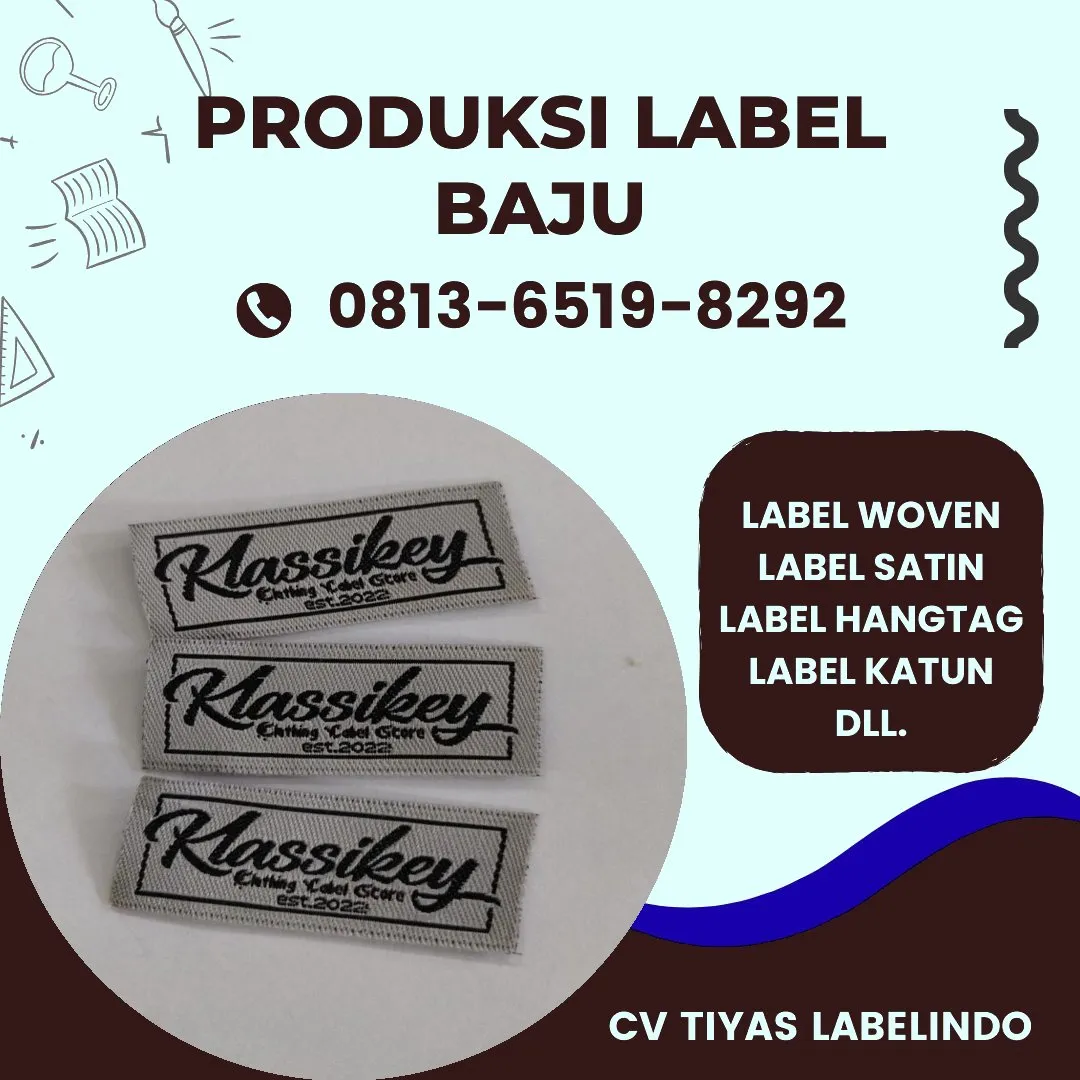 Cetak Label Baju di Tapin, Label Woven Tapin, Bikin Label Baju Tapin, Pembuatan Label Baju Tapin, Pesan Label Merk Baju Tapin Cetak Label Tapin, Label Baju Terdekat Tapin