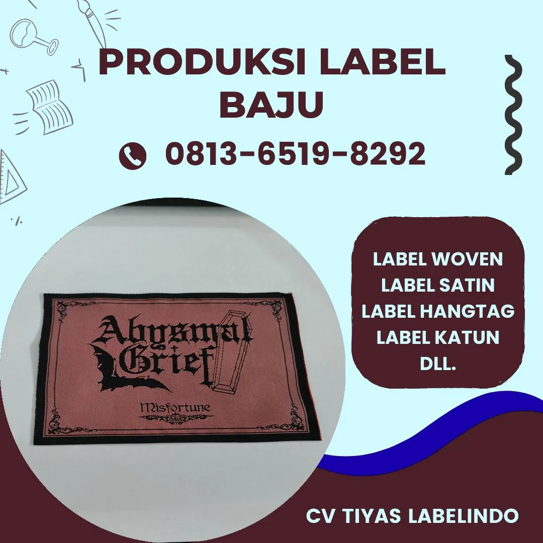 Cetak Label Baju di Murung Raya, Label Woven Murung Raya, Bikin Label Baju Murung Raya, Pembuatan Label Baju Murung Raya, Pesan Label Merk Baju Murung Raya Cetak Label Murung Raya, Label Baju Terdekat Murung Raya