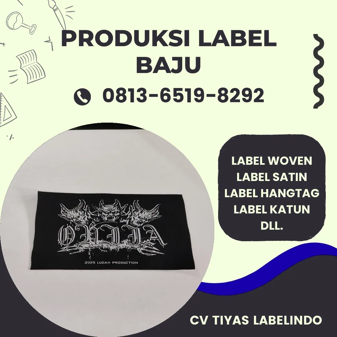 Cetak Label Baju di Samarinda, Label Woven Samarinda, Bikin Label Baju Samarinda, Pembuatan Label Baju Samarinda, Pesan Label Merk Baju Samarinda Cetak Label Samarinda, Label Baju Terdekat Samarinda