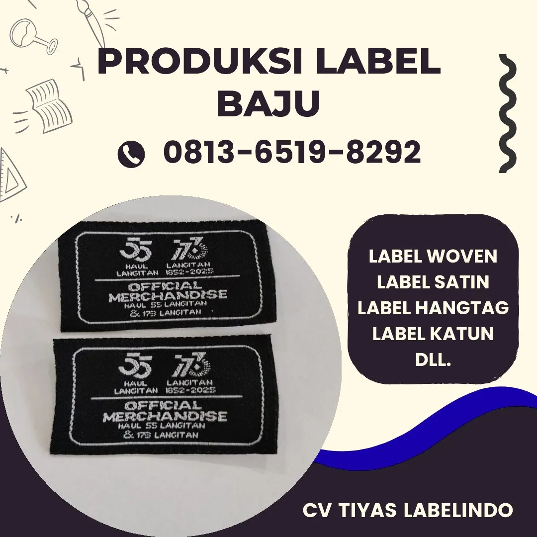 Cetak Label Baju di Tana Tidung, Label Woven Tana Tidung, Bikin Label Baju Tana Tidung, Pembuatan Label Baju Tana Tidung, Pesan Label Merk Baju Tana Tidung Cetak Label Tana Tidung, Label Baju Terdekat Tana Tidung
