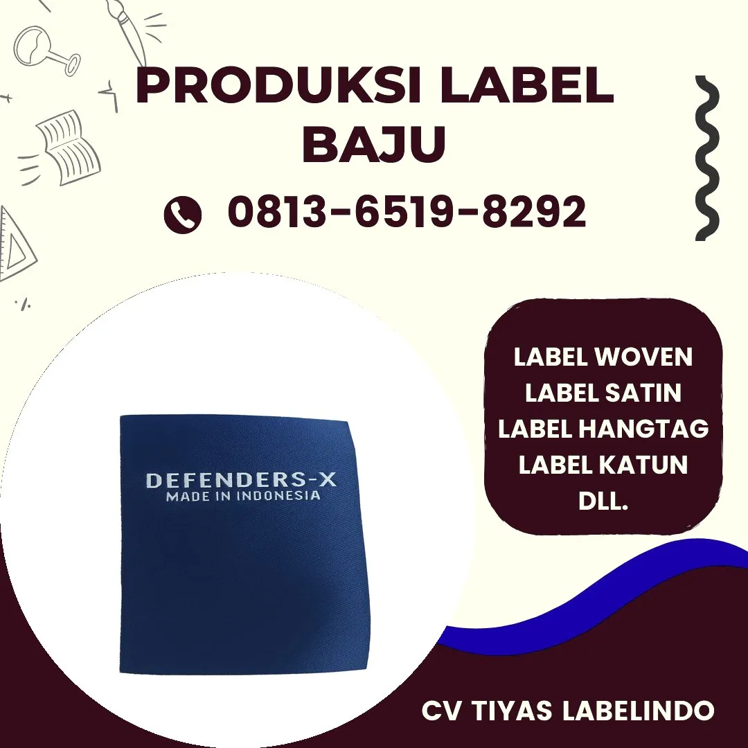 Cetak Label Baju di Maluku Tengah, Label Woven Maluku Tengah, Bikin Label Baju Maluku Tengah, Pembuatan Label Baju Maluku Tengah, Pesan Label Merk Baju Maluku Tengah Cetak Label Maluku Tengah, Label Baju Terdekat Maluku Tengah