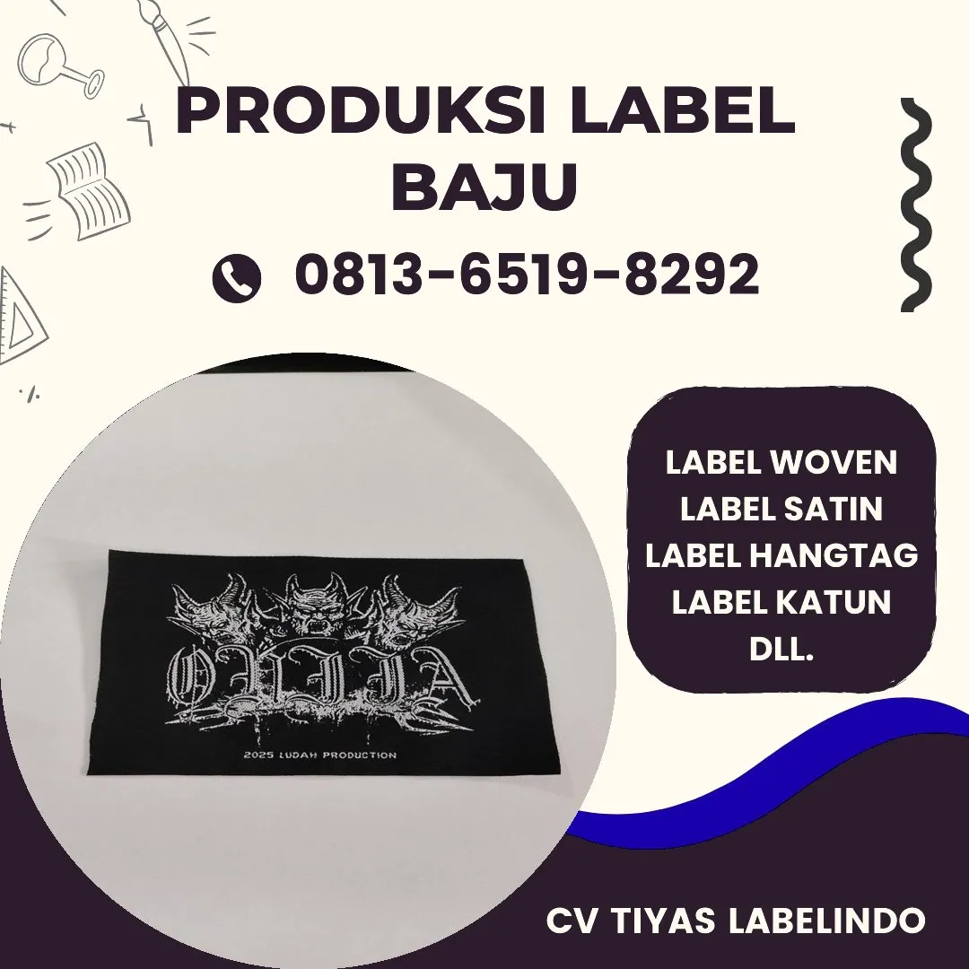 Cetak Label Baju di Maluku Tenggara Barat, Label Woven Maluku Tenggara Barat, Bikin Label Baju Maluku Tenggara Barat, Pembuatan Label Baju Maluku Tenggara Barat, Pesan Label Merk Baju Maluku Tenggara Barat Cetak Label Maluku Tenggara Barat, Label Baju Terdekat Maluku Tenggara Barat