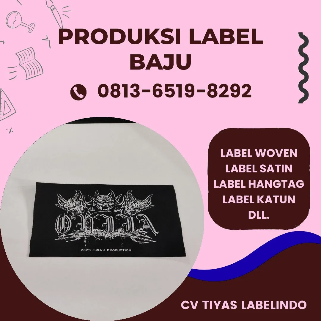 Cetak Label Baju di Kepulauan Sula, Label Woven Kepulauan Sula, Bikin Label Baju Kepulauan Sula, Pembuatan Label Baju Kepulauan Sula, Pesan Label Merk Baju Kepulauan Sula Cetak Label Kepulauan Sula, Label Baju Terdekat Kepulauan Sula