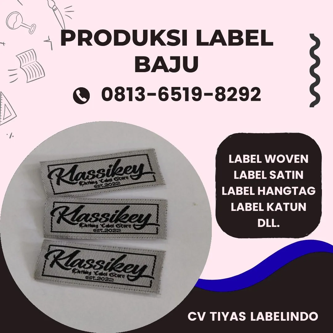Cetak Label Baju di Aceh Singkil, Label Woven Aceh Singkil, Bikin Label Baju Aceh Singkil, Pembuatan Label Baju Aceh Singkil, Pesan Label Merk Baju Aceh Singkil Cetak Label Aceh Singkil, Label Baju Terdekat Aceh Singkil
