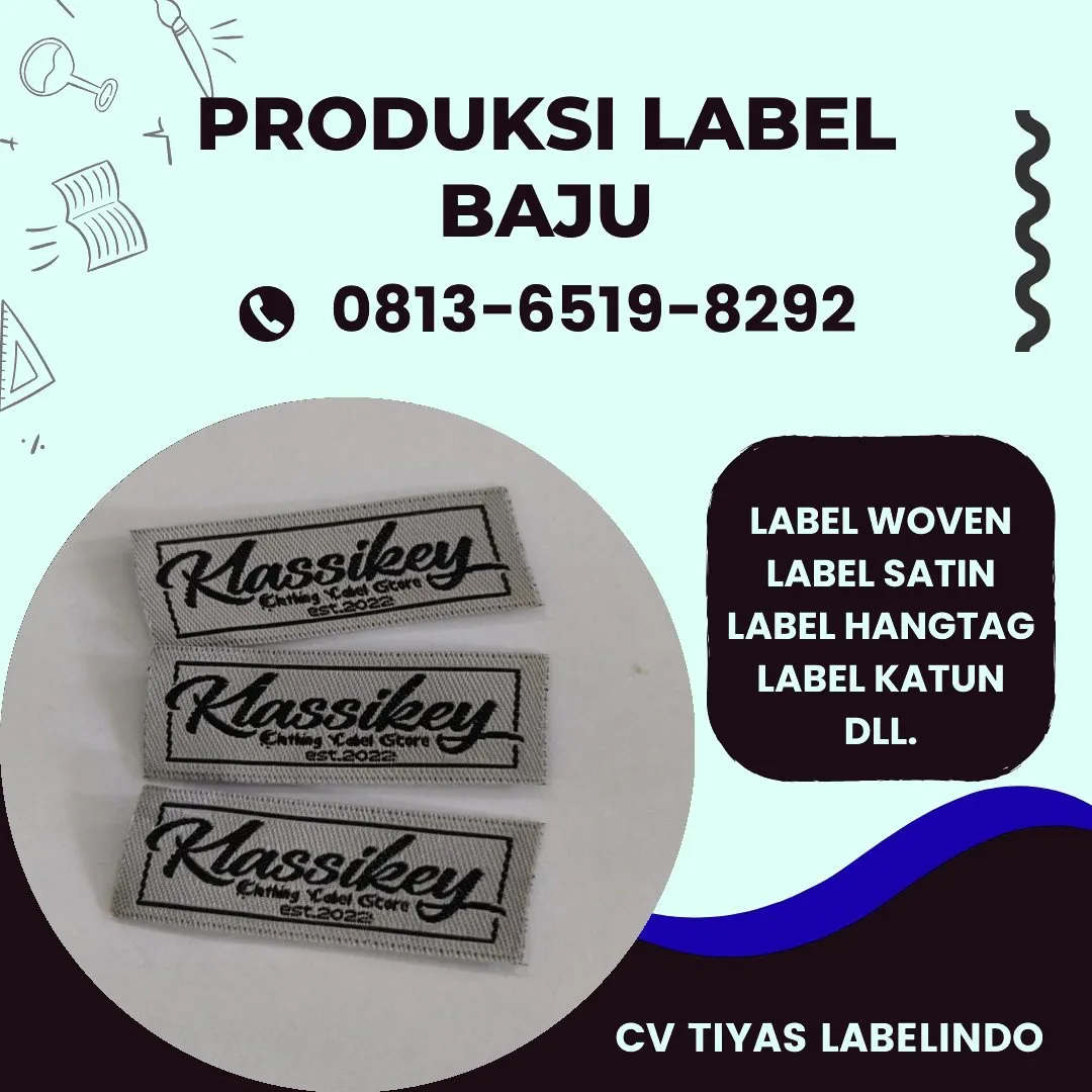 Cetak Label Baju di Lhokseumawe, Label Woven Lhokseumawe, Bikin Label Baju Lhokseumawe, Pembuatan Label Baju Lhokseumawe, Pesan Label Merk Baju Lhokseumawe Cetak Label Lhokseumawe, Label Baju Terdekat Lhokseumawe