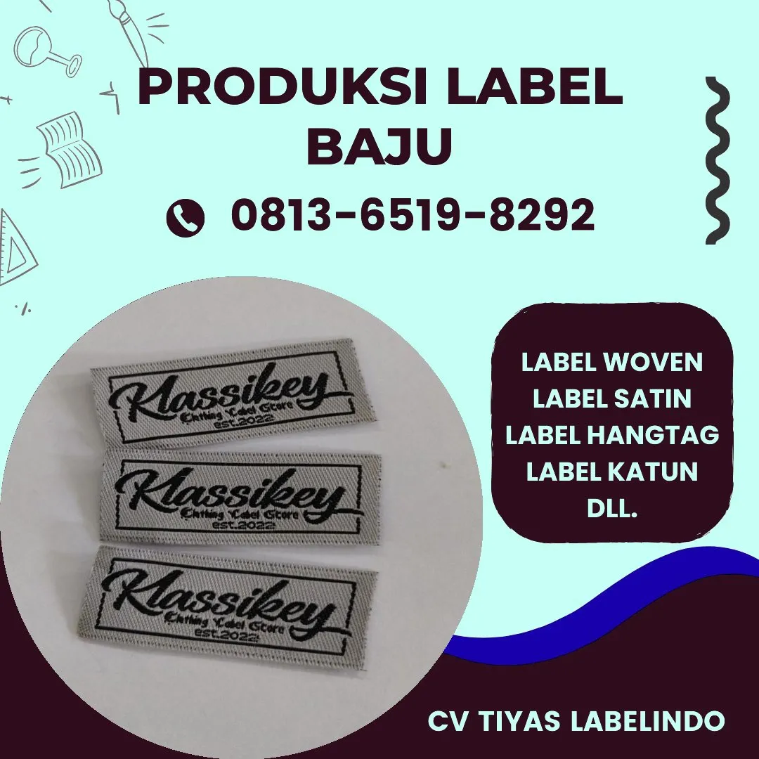 Cetak Label Baju di Ende, Label Woven Ende, Bikin Label Baju Ende, Pembuatan Label Baju Ende, Pesan Label Merk Baju Ende Cetak Label Ende, Label Baju Terdekat Ende