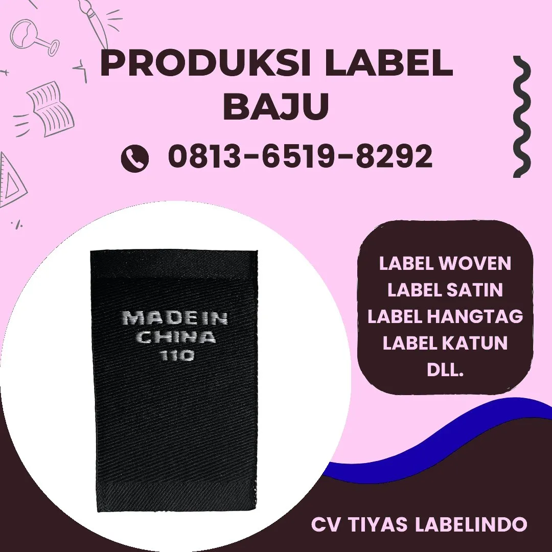 Cetak Label Baju di Kupang, Label Woven Kupang, Bikin Label Baju Kupang, Pembuatan Label Baju Kupang, Pesan Label Merk Baju Kupang Cetak Label Kupang, Label Baju Terdekat Kupang