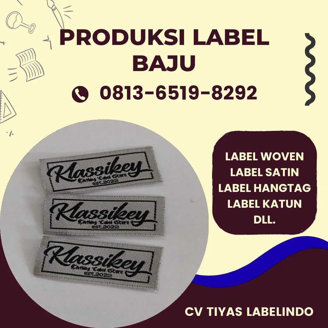 Cetak Label Baju di Manggarai Barat, Label Woven Manggarai Barat, Bikin Label Baju Manggarai Barat, Pembuatan Label Baju Manggarai Barat, Pesan Label Merk Baju Manggarai Barat Cetak Label Manggarai Barat, Label Baju Terdekat Manggarai Barat
