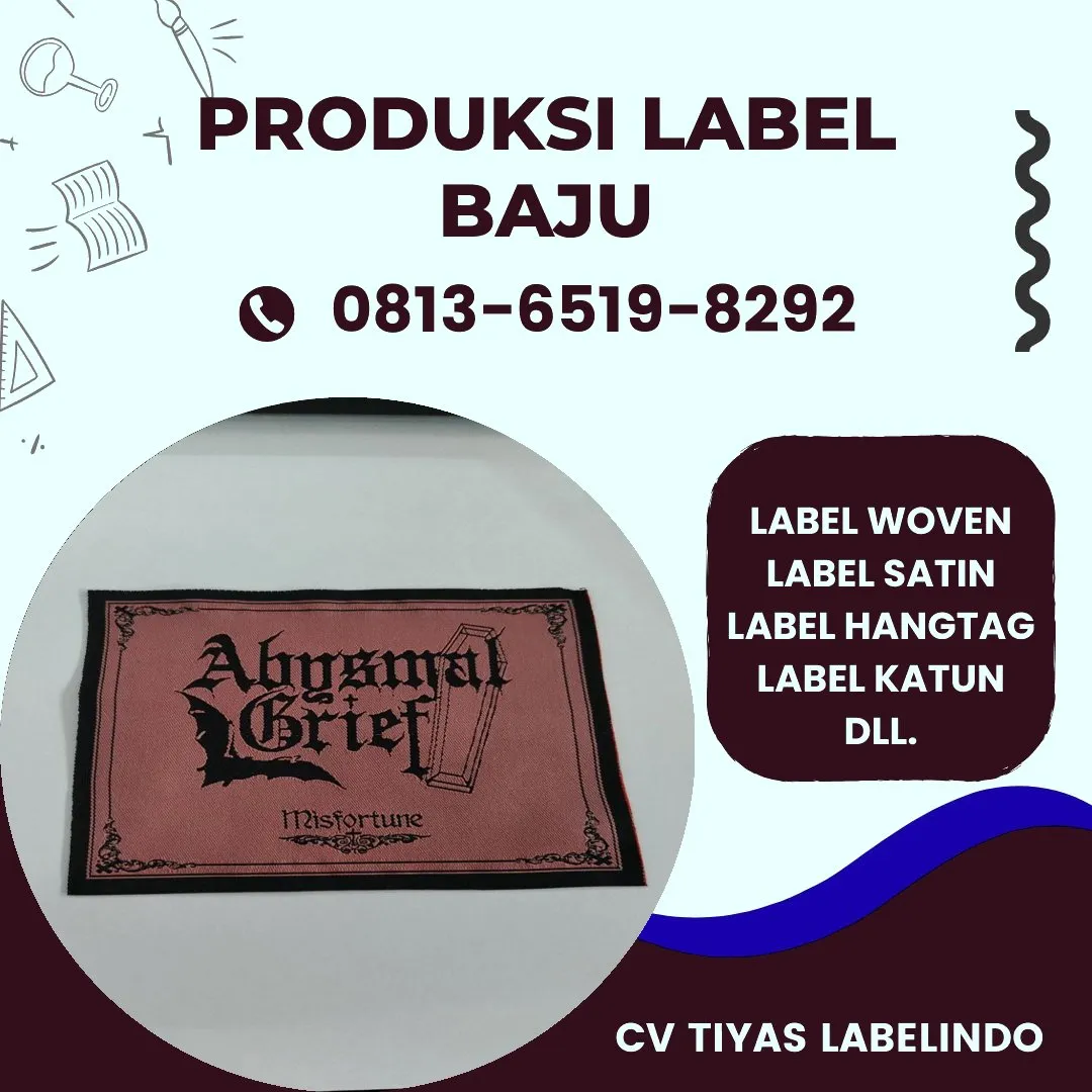 Cetak Label Baju di Nagekeo, Label Woven Nagekeo, Bikin Label Baju Nagekeo, Pembuatan Label Baju Nagekeo, Pesan Label Merk Baju Nagekeo Cetak Label Nagekeo, Label Baju Terdekat Nagekeo