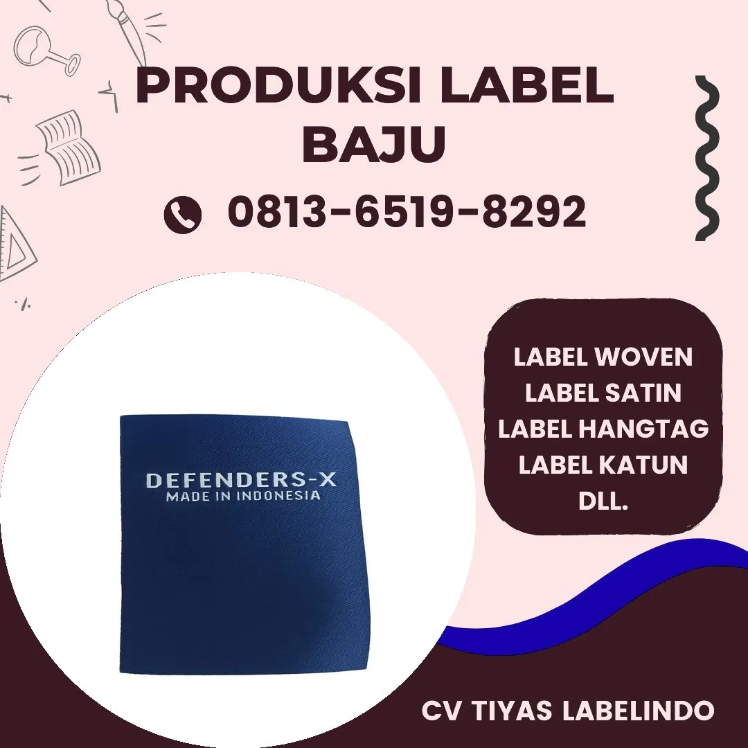Cetak Label Baju di Rote Ndao, Label Woven Rote Ndao, Bikin Label Baju Rote Ndao, Pembuatan Label Baju Rote Ndao, Pesan Label Merk Baju Rote Ndao Cetak Label Rote Ndao, Label Baju Terdekat Rote Ndao