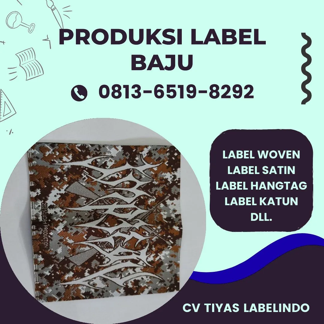 Cetak Label Baju di Sikka, Label Woven Sikka, Bikin Label Baju Sikka, Pembuatan Label Baju Sikka, Pesan Label Merk Baju Sikka Cetak Label Sikka, Label Baju Terdekat Sikka