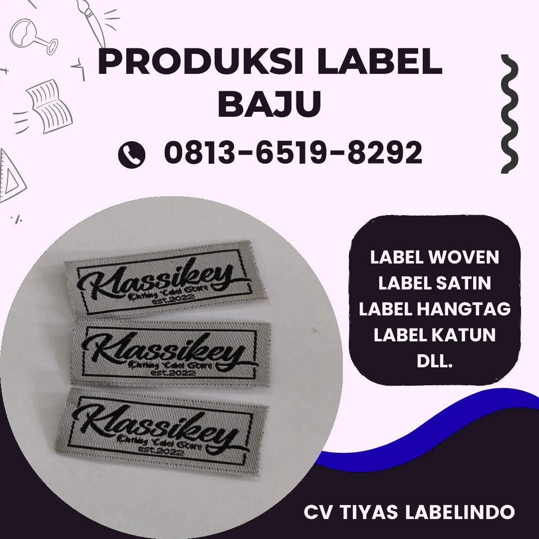 Cetak Label Baju di Sumba Barat Daya, Label Woven Sumba Barat Daya, Bikin Label Baju Sumba Barat Daya, Pembuatan Label Baju Sumba Barat Daya, Pesan Label Merk Baju Sumba Barat Daya Cetak Label Sumba Barat Daya, Label Baju Terdekat Sumba Barat Daya