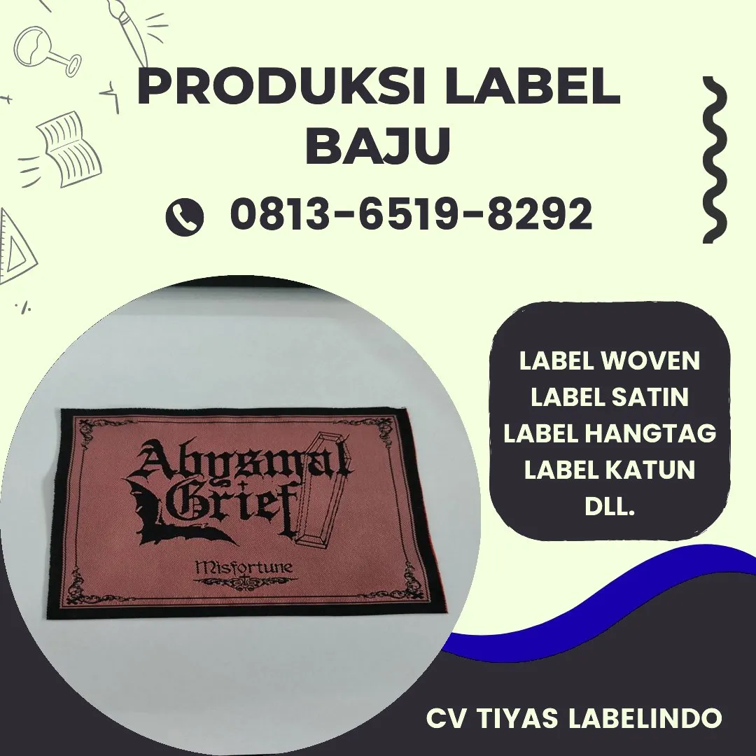 Cetak Label Baju di Timor Tengah Utara, Label Woven Timor Tengah Utara, Bikin Label Baju Timor Tengah Utara, Pembuatan Label Baju Timor Tengah Utara, Pesan Label Merk Baju Timor Tengah Utara Cetak Label Timor Tengah Utara, Label Baju Terdekat Timor Tengah Utara