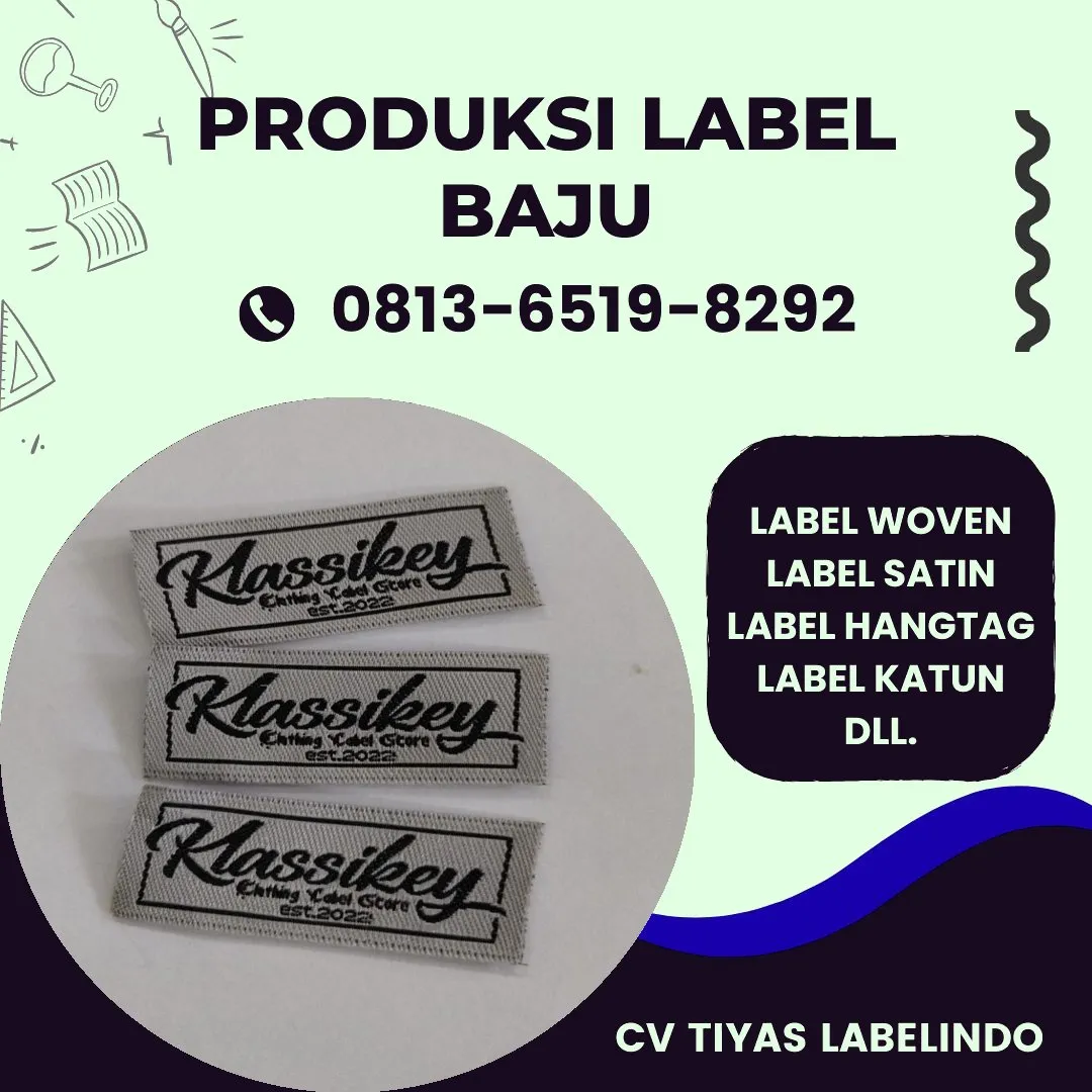 Cetak Label Baju di Biak Numfor, Label Woven Biak Numfor, Bikin Label Baju Biak Numfor, Pembuatan Label Baju Biak Numfor, Pesan Label Merk Baju Biak Numfor Cetak Label Biak Numfor, Label Baju Terdekat Biak Numfor