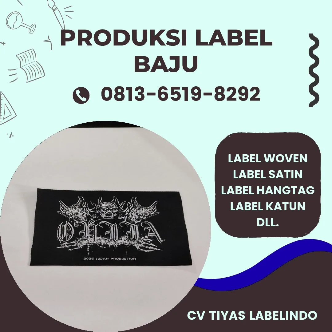 Cetak Label Baju di Pegunungan Bintang, Label Woven Pegunungan Bintang, Bikin Label Baju Pegunungan Bintang, Pembuatan Label Baju Pegunungan Bintang, Pesan Label Merk Baju Pegunungan Bintang Cetak Label Pegunungan Bintang, Label Baju Terdekat Pegunungan Bintang