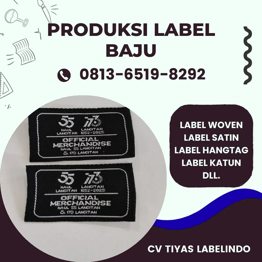Cetak Label Baju di Supiori, Label Woven Supiori, Bikin Label Baju Supiori, Pembuatan Label Baju Supiori, Pesan Label Merk Baju Supiori Cetak Label Supiori, Label Baju Terdekat Supiori