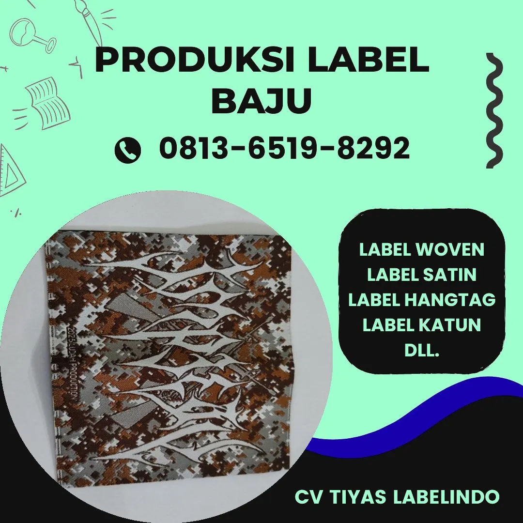 Cetak Label Baju di Kuantan Singingi, Label Woven Kuantan Singingi, Bikin Label Baju Kuantan Singingi, Pembuatan Label Baju Kuantan Singingi, Pesan Label Merk Baju Kuantan Singingi Cetak Label Kuantan Singingi, Label Baju Terdekat Kuantan Singingi