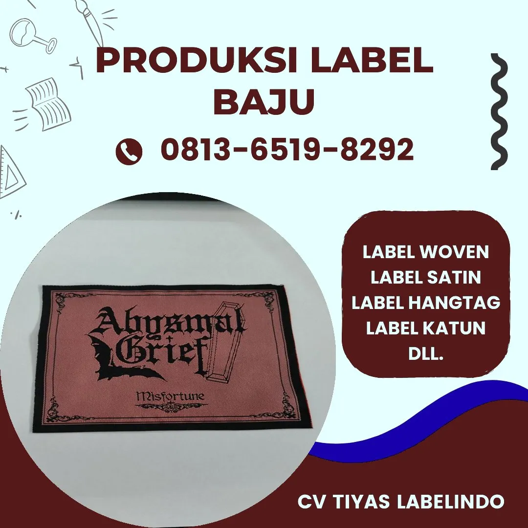 Cetak Label Baju di Siak, Label Woven Siak, Bikin Label Baju Siak, Pembuatan Label Baju Siak, Pesan Label Merk Baju Siak Cetak Label Siak, Label Baju Terdekat Siak