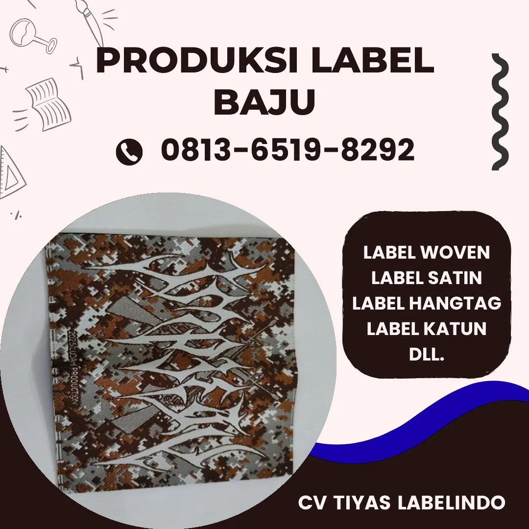 Cetak Label Baju di Maros, Label Woven Maros, Bikin Label Baju Maros, Pembuatan Label Baju Maros, Pesan Label Merk Baju Maros Cetak Label Maros, Label Baju Terdekat Maros