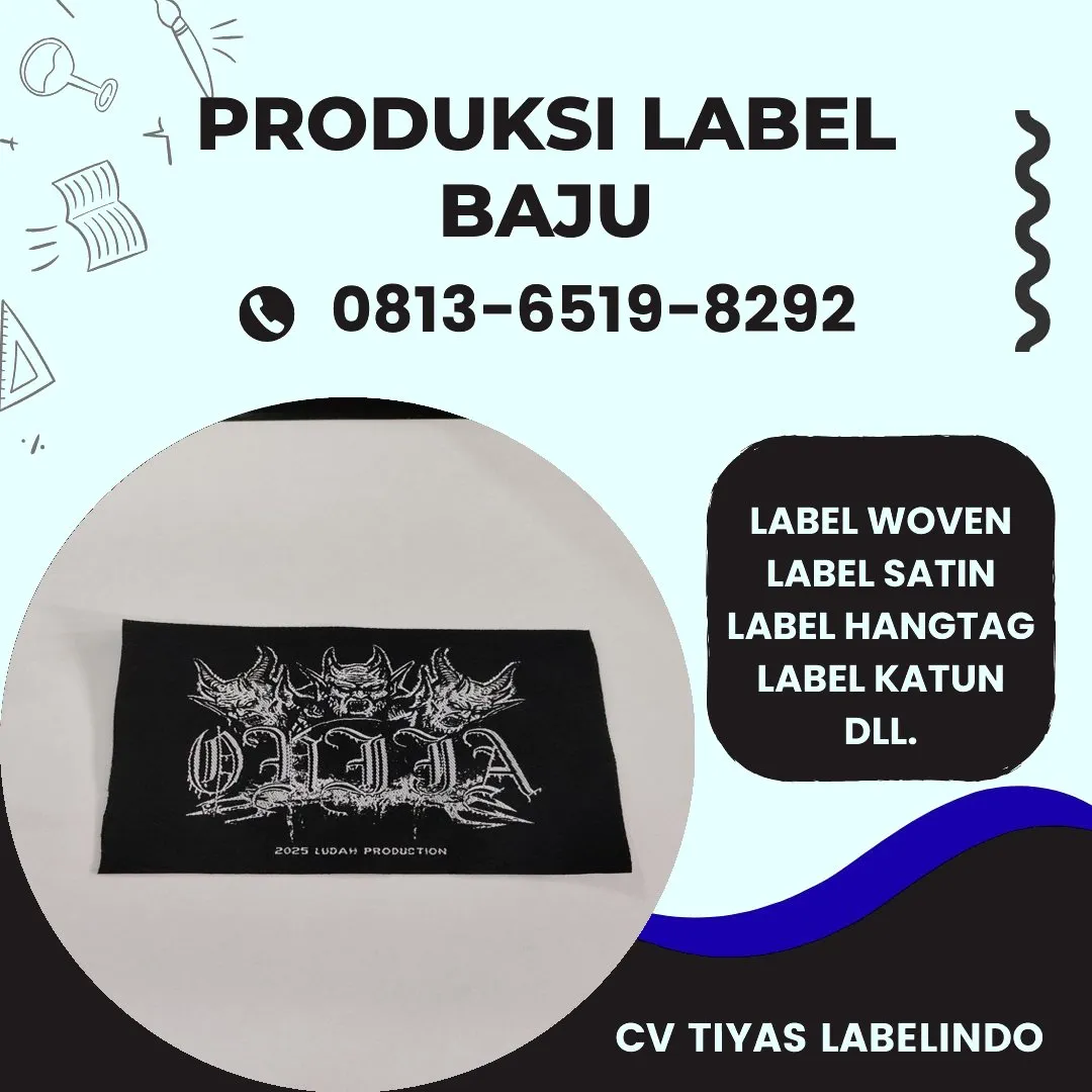 Cetak Label Baju di Agam, Label Woven Agam, Bikin Label Baju Agam, Pembuatan Label Baju Agam, Pesan Label Merk Baju Agam Cetak Label Agam, Label Baju Terdekat Agam