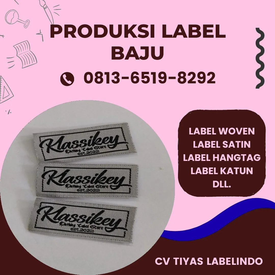 Cetak Label Baju di Payakumbuh, Label Woven Payakumbuh, Bikin Label Baju Payakumbuh, Pembuatan Label Baju Payakumbuh, Pesan Label Merk Baju Payakumbuh Cetak Label Payakumbuh, Label Baju Terdekat Payakumbuh