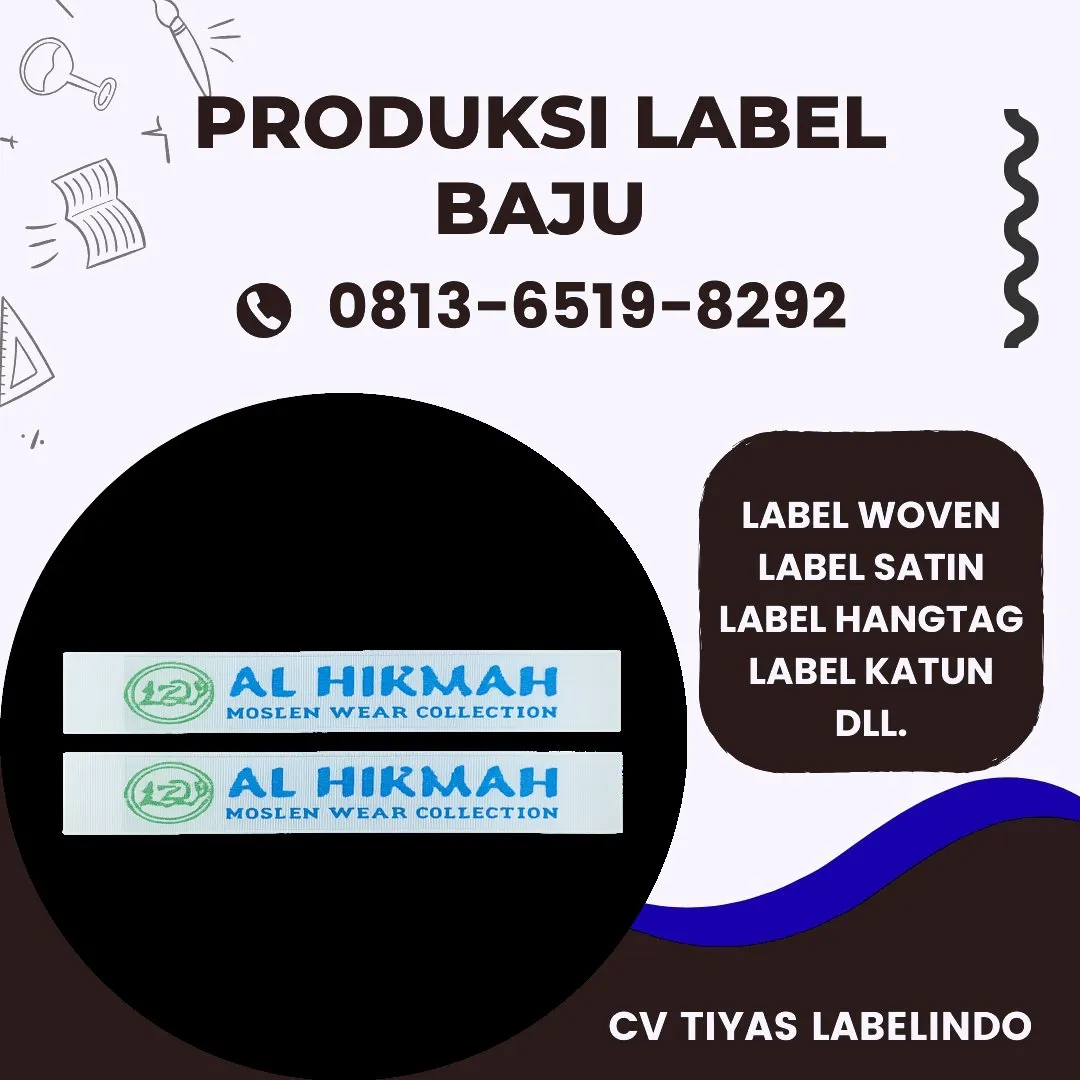 Cetak Label Baju di Musi Rawas Utara, Label Woven Musi Rawas Utara, Bikin Label Baju Musi Rawas Utara, Pembuatan Label Baju Musi Rawas Utara, Pesan Label Merk Baju Musi Rawas Utara Cetak Label Musi Rawas Utara, Label Baju Terdekat Musi Rawas Utara