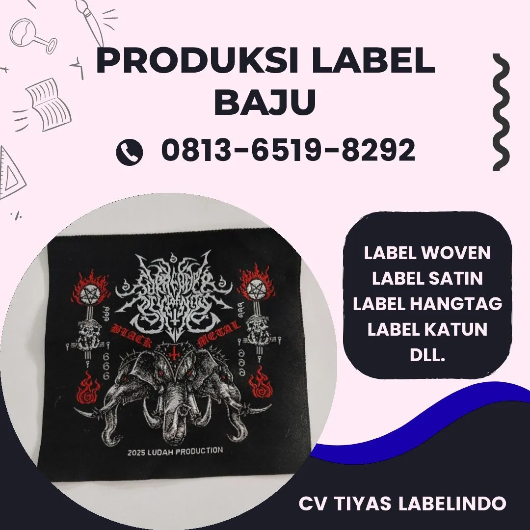 Cetak Label Baju di Batu Bara, Label Woven Batu Bara, Bikin Label Baju Batu Bara, Pembuatan Label Baju Batu Bara, Pesan Label Merk Baju Batu Bara Cetak Label Batu Bara, Label Baju Terdekat Batu Bara
