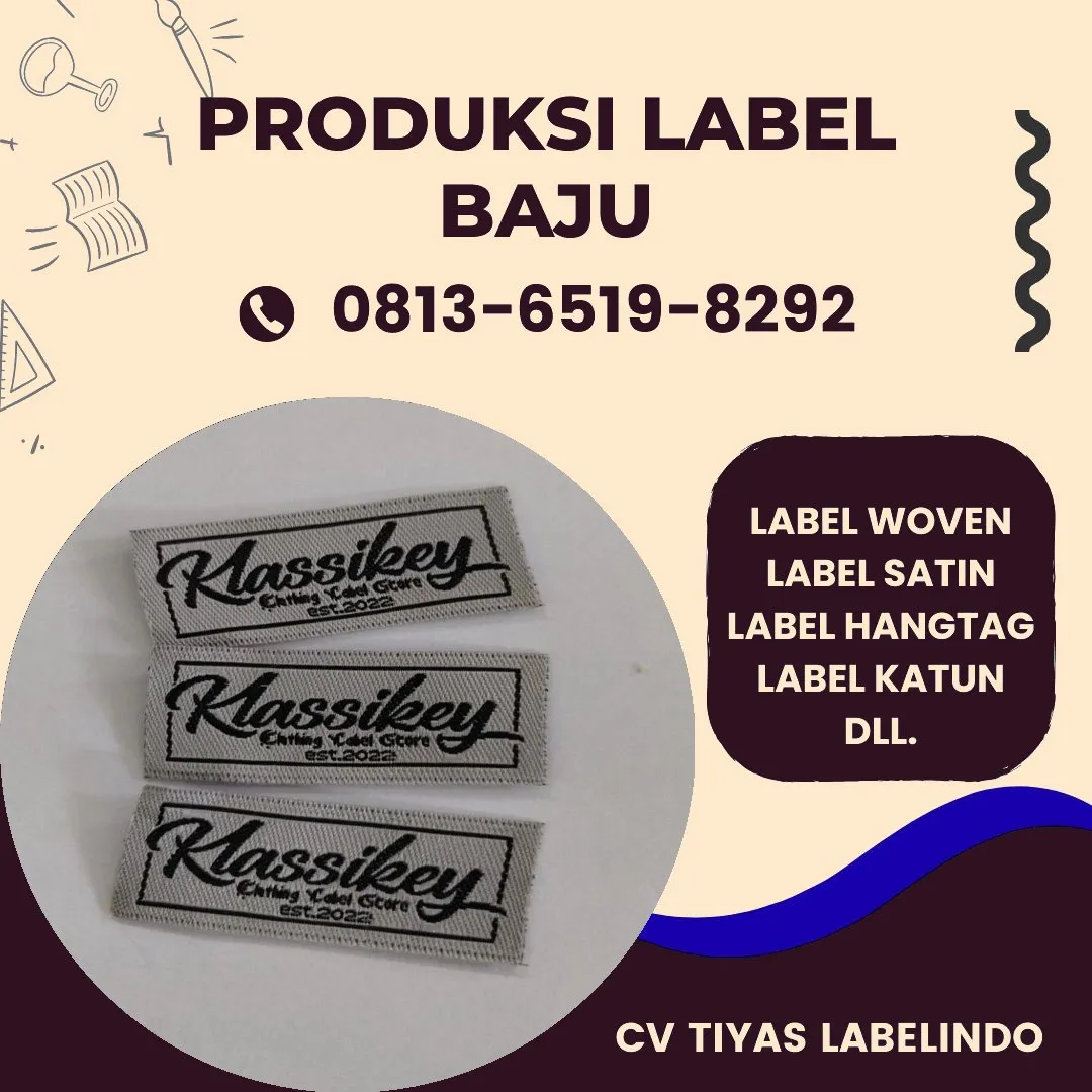 Cetak Label Baju di Deli Serdang, Label Woven Deli Serdang, Bikin Label Baju Deli Serdang, Pembuatan Label Baju Deli Serdang, Pesan Label Merk Baju Deli Serdang Cetak Label Deli Serdang, Label Baju Terdekat Deli Serdang