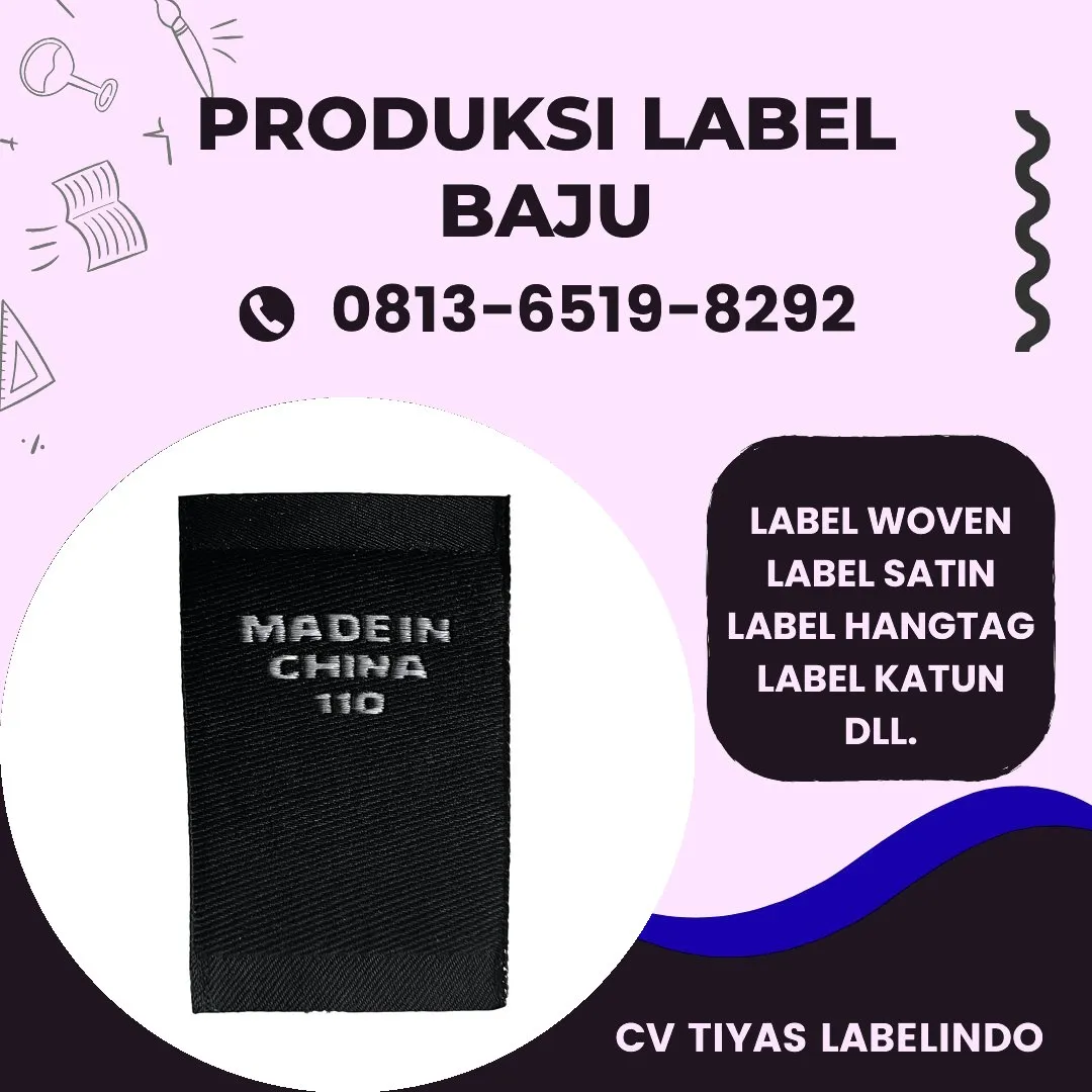 Cetak Label Baju di Padang Lawas, Label Woven Padang Lawas, Bikin Label Baju Padang Lawas, Pembuatan Label Baju Padang Lawas, Pesan Label Merk Baju Padang Lawas Cetak Label Padang Lawas, Label Baju Terdekat Padang Lawas