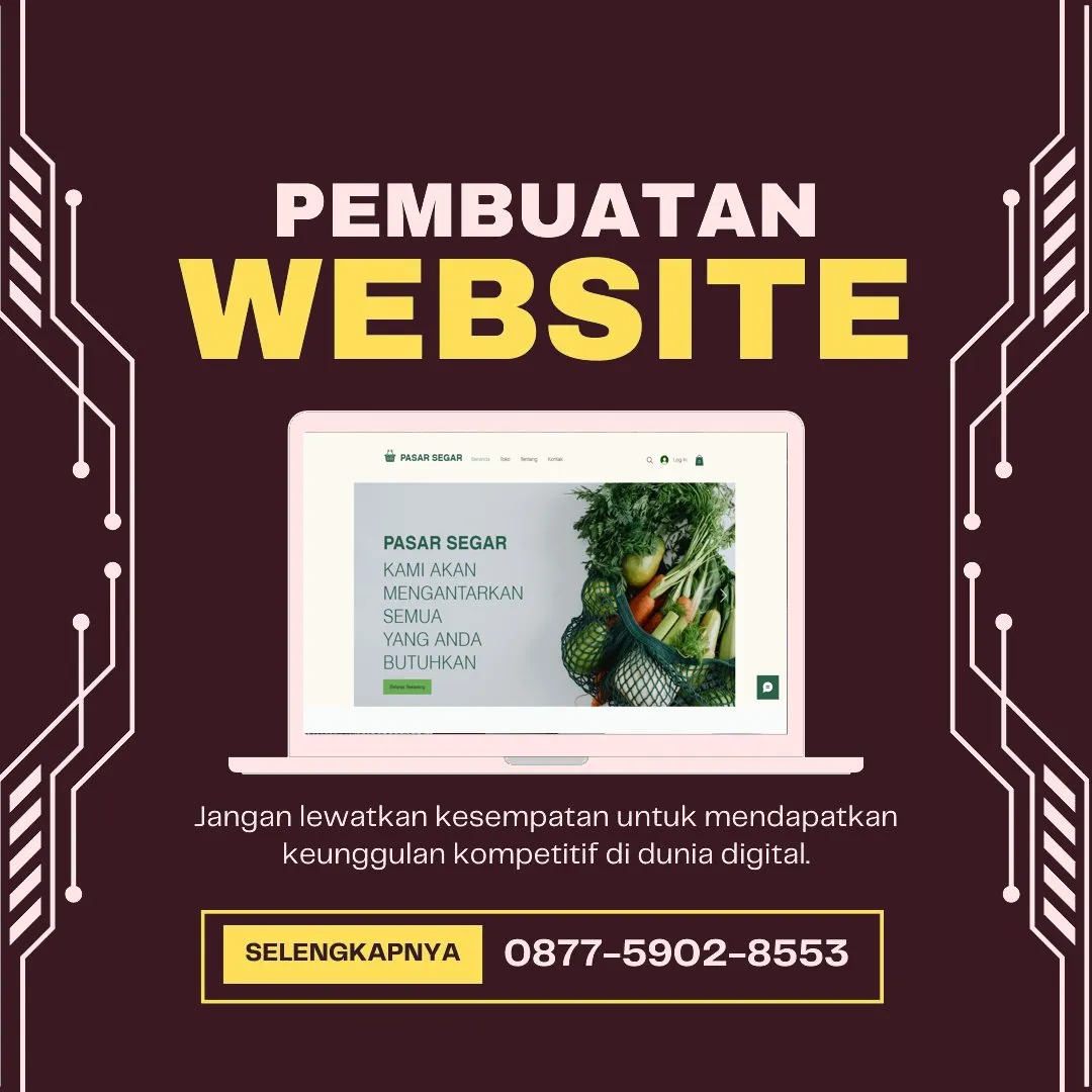 Jasa Pembuatan Web Pesanggrahan Jakarta Selatan Berkualitas dengan Harga Bersaing